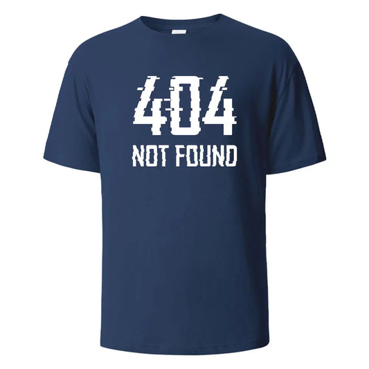 404Not Found Print T-Shirt Summer Tees For Men Women 100% Cotton O-neck Oversize Casual Short sleeved Tops.