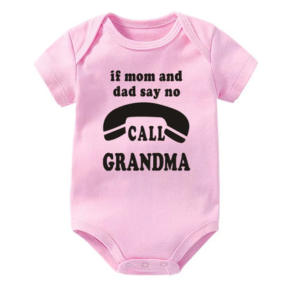 Wenn Mama und Papa sagen, nein Anruf Oma lustige Baby Bodysuit Stram pler Mode reine Baumwolle Neugeborene Mädchen Jungen Kleidung feines süßes Geschenk.