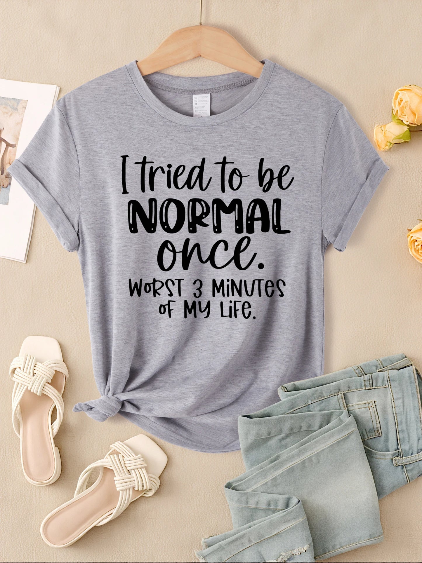 I Tried To Be Normal Once Print Damen T-Shirts Mehrfarbig Modal Kurzarm Trendige Sportkleidung Lässige Hip-Hop-Kleidung