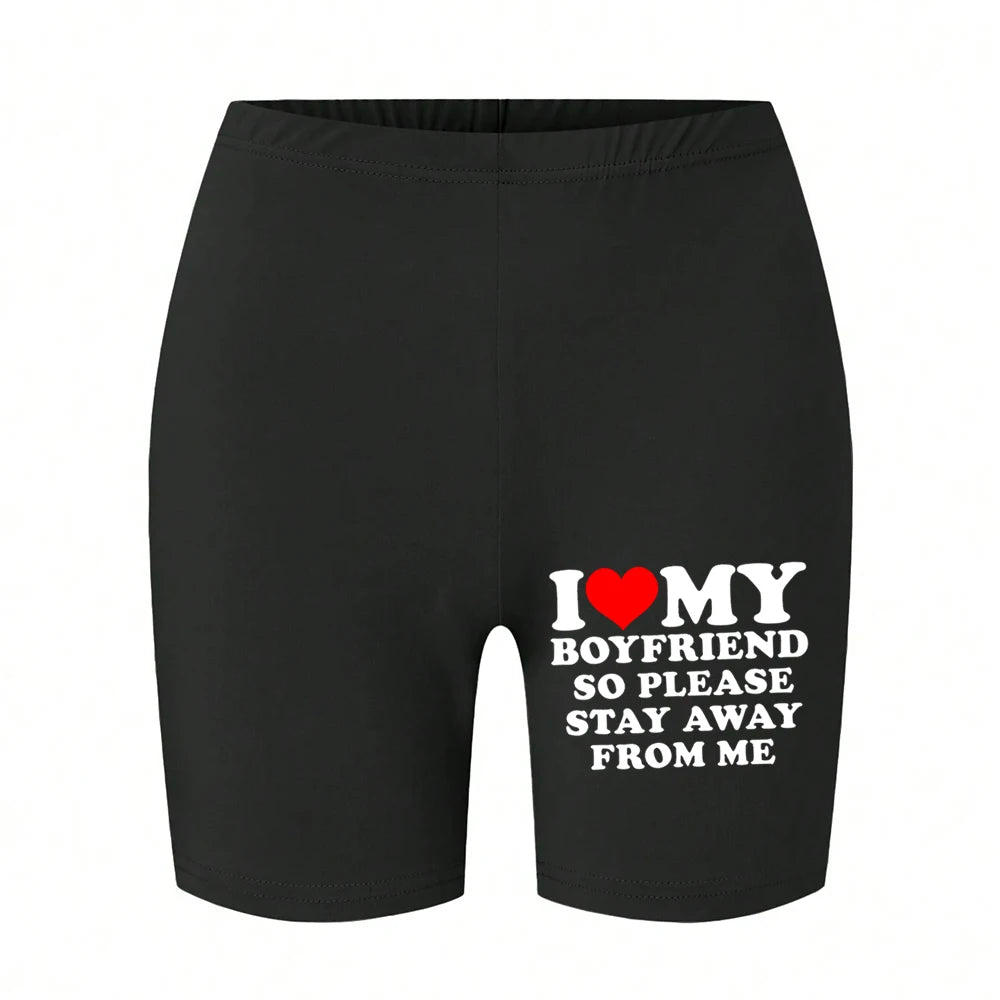 Trend Women'S Sports Shorts  I Love My Hot Boyfriend Letter Print Tight Shorts High Elastic Comfortable Soft Thin Female Clothes.