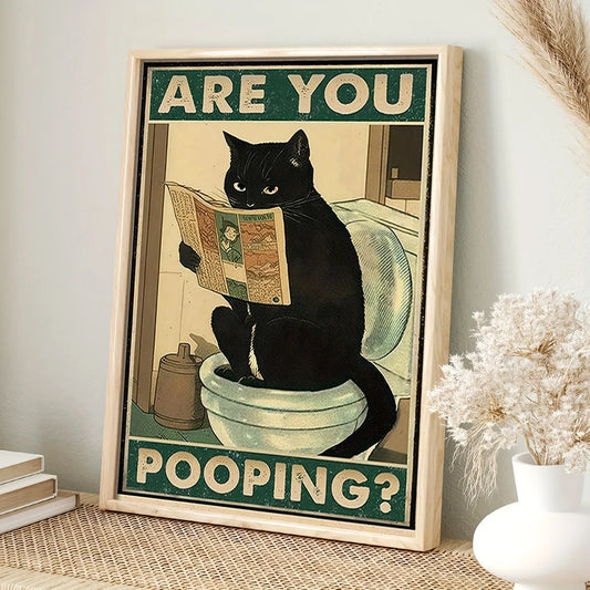 Art quote you are pooping black cat kitten reading newspaper in toilet funny animal poster retro art living room decoration.
