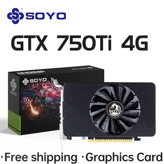 SOYO NVIDIA GPU GTX 750Ti 4G Graphics Card GDDR5 128Bit 28nm PCI-E 3.0 Gaming Video Cards Desktop Computer components GTX750Ti.