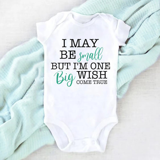 I May Be Amall But I'm One Big Wish Come Ture Baby Strampler Neugeborenen Body Kurzarm Overall IVF Success NICU Babykleidung