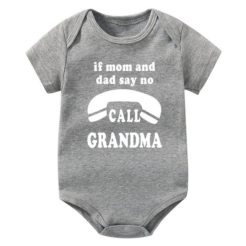 Wenn Mama und Papa sagen, nein Anruf Oma lustige Baby Bodysuit Stram pler Mode reine Baumwolle Neugeborene Mädchen Jungen Kleidung feines süßes Geschenk.