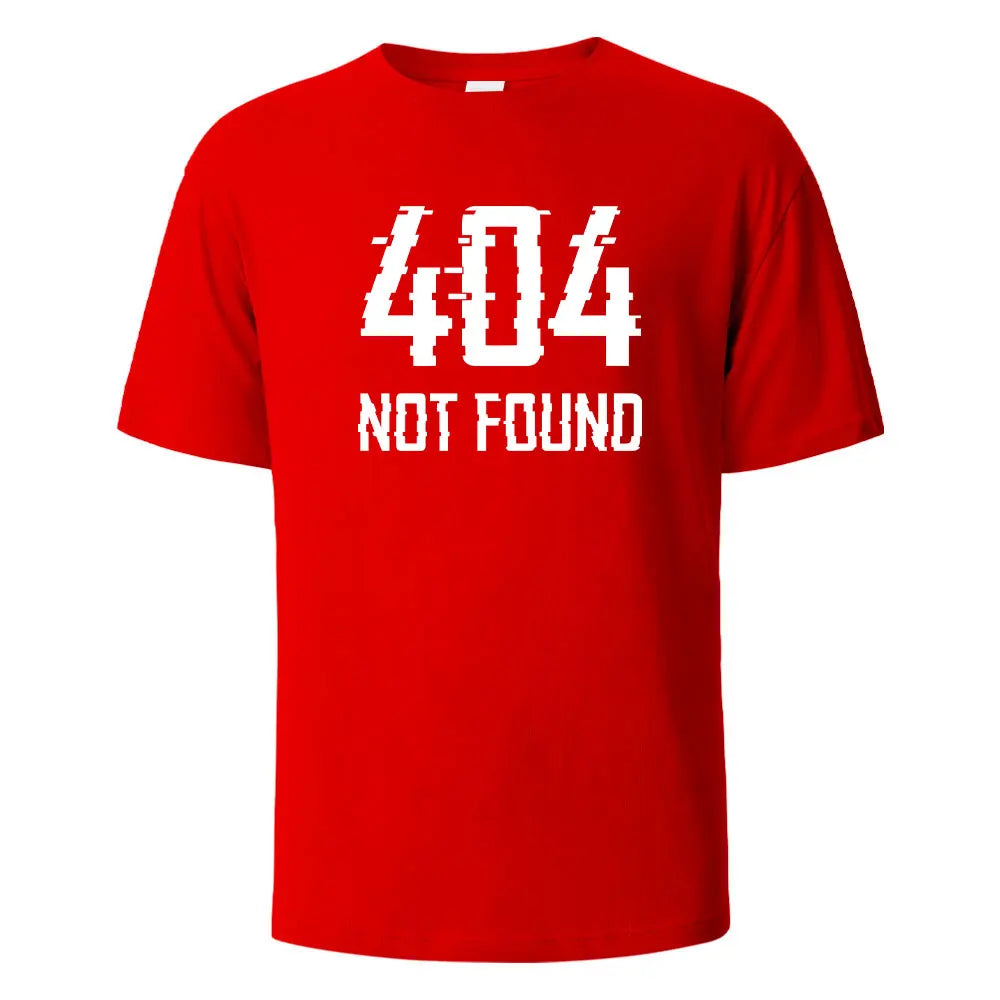 404Not Found Print T-Shirt Summer Tees For Men Women 100% Cotton O-neck Oversize Casual Short sleeved Tops