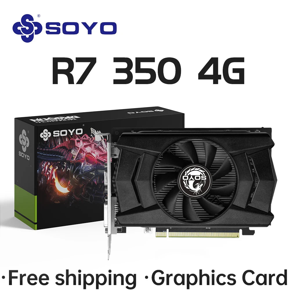 SOYO Graphics Cards R7 350 4G DDR5 128bit HDMI compatibility+DP+DVI For Desktop Gaming Computer Components GPU Video Card.