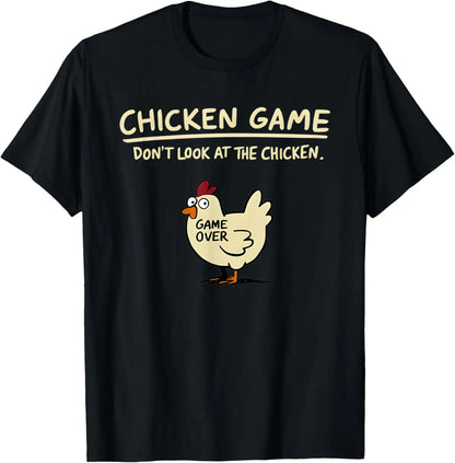 Chicken Game Don't Look At The Chicken Funny Chicken T-Shirt Custom Printed Graphic T Shirt Mens Clothing Ropa Hombre.