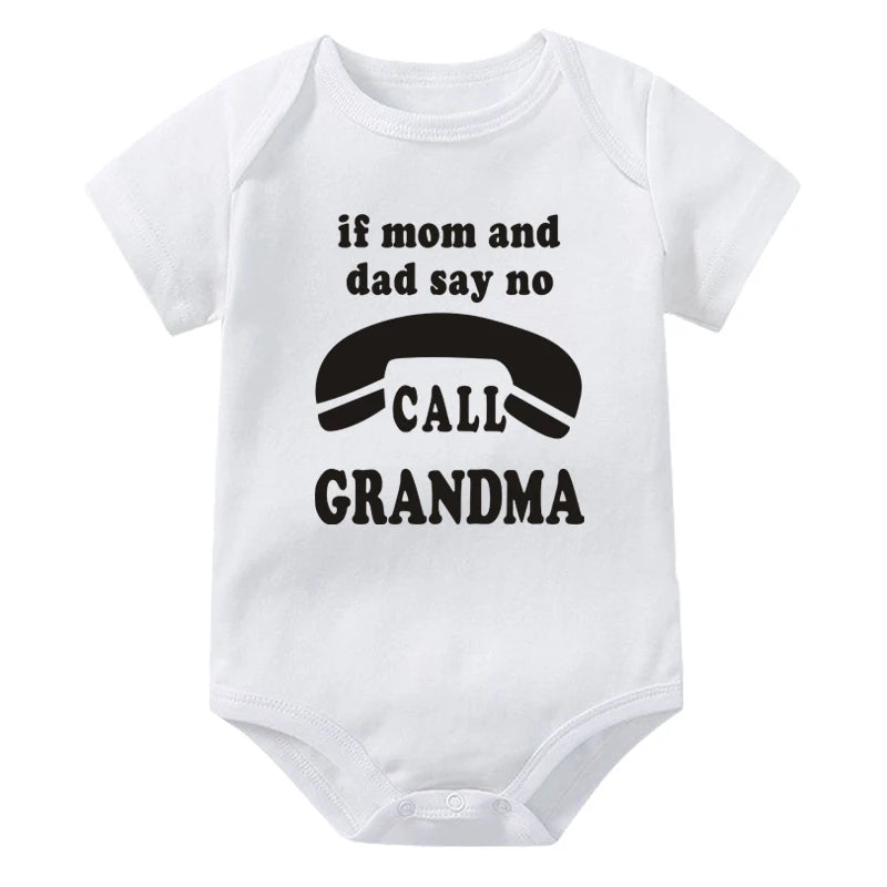 Wenn Mama und Papa sagen, nein Anruf Oma lustige Baby Bodysuit Stram pler Mode reine Baumwolle Neugeborene Mädchen Jungen Kleidung feines süßes Geschenk.