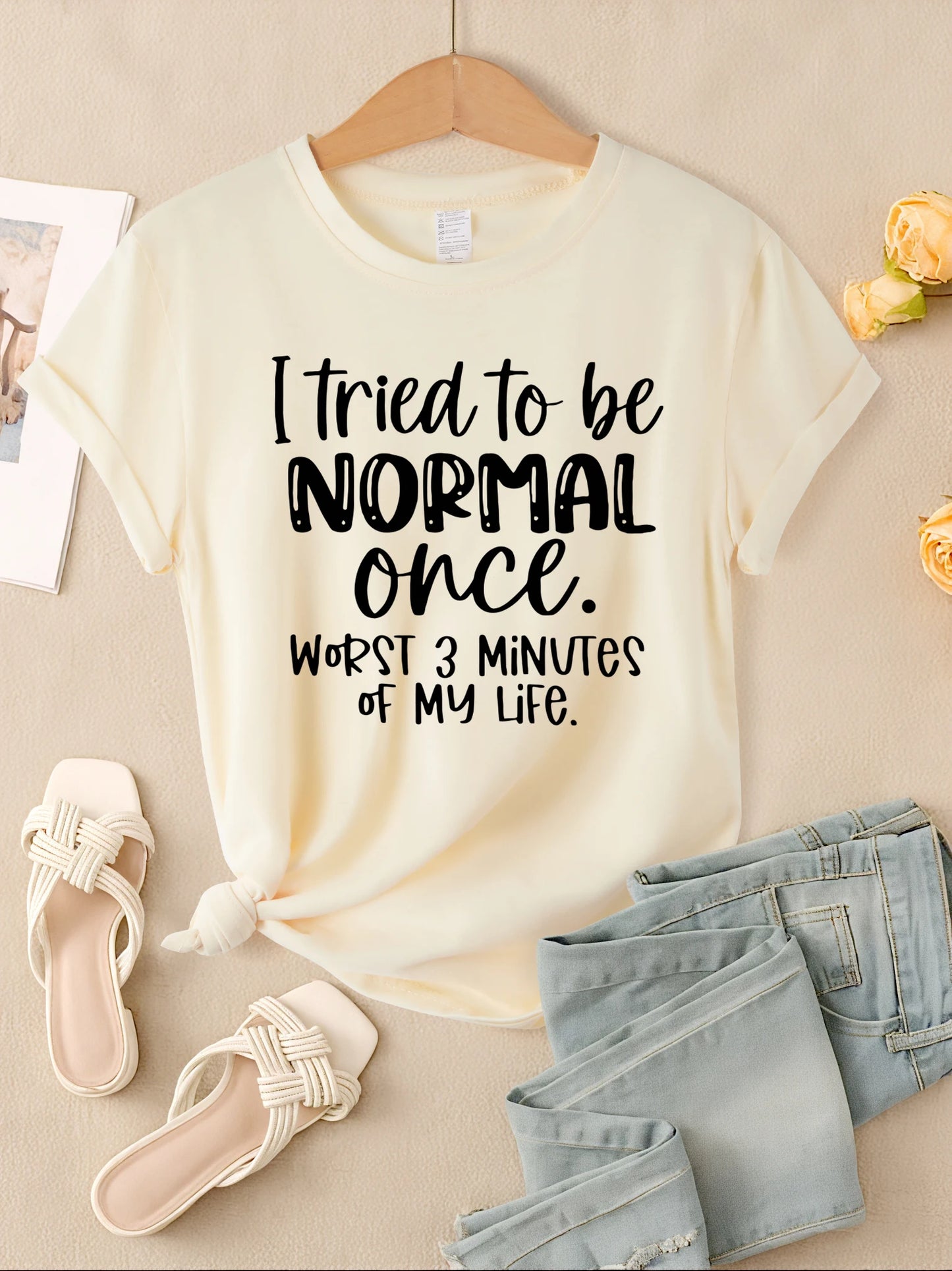 I Tried To Be Normal Once Print Damen T-Shirts Mehrfarbig Modal Kurzarm Trendige Sportkleidung Lässige Hip-Hop-Kleidung