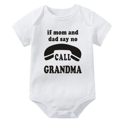 Wenn Mama und Papa sagen, nein Anruf Oma lustige Baby Bodysuit Stram pler Mode reine Baumwolle Neugeborene Mädchen Jungen Kleidung feines süßes Geschenk.