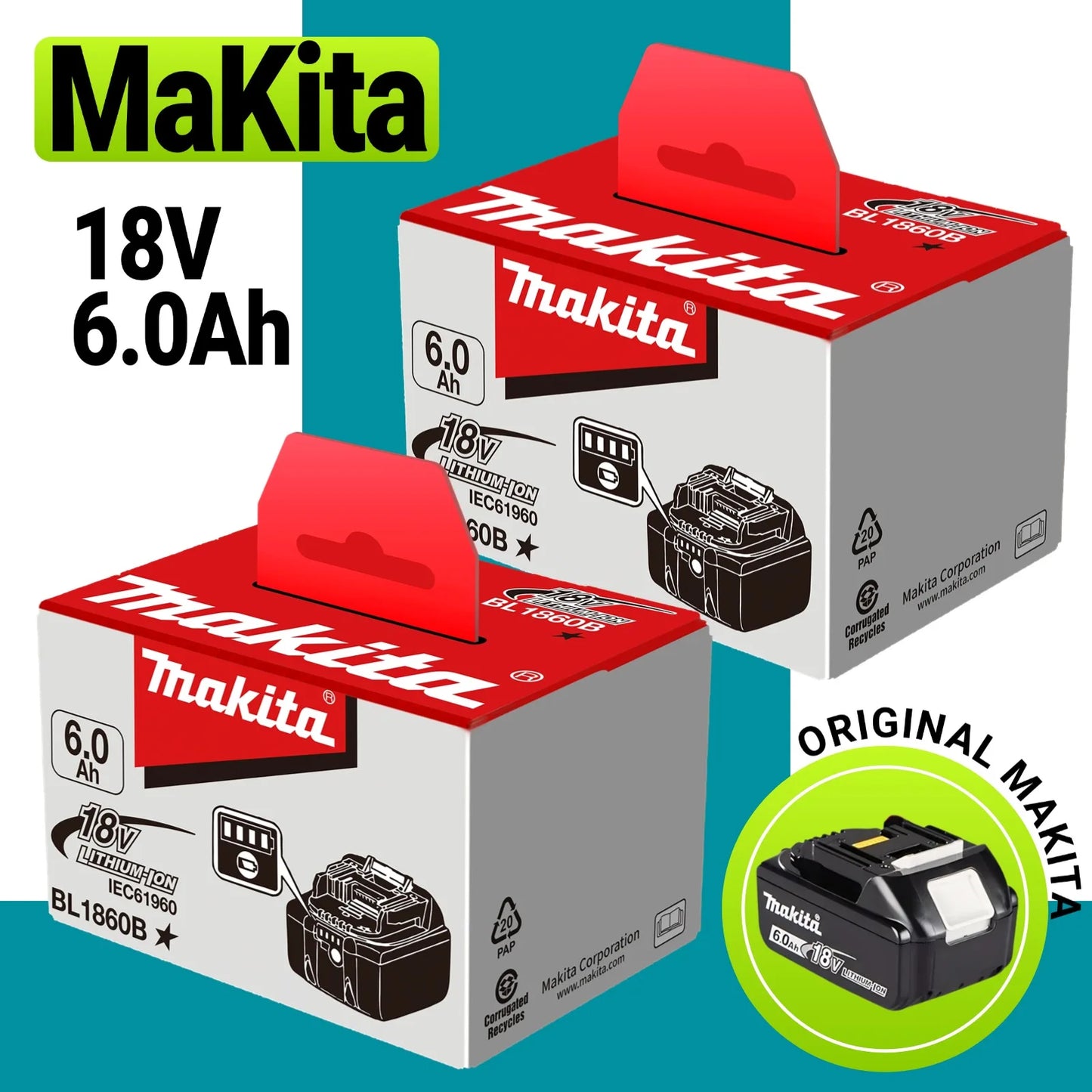100% Original Makita 18V 6.0Ah battery, for Makita BL1830， BL1830B， BL1840 ，BL1840B ，BL1850 BL1860B power tools battery.