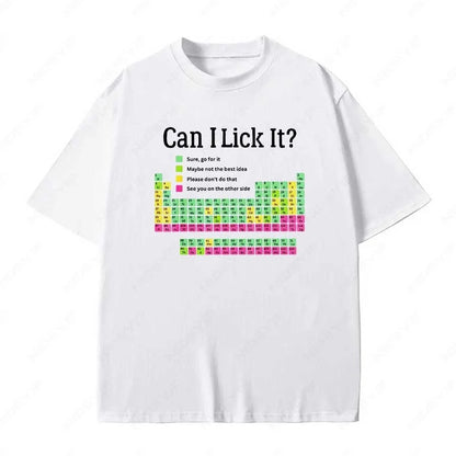 Can I Lick It T Shirt Funny Periodic Table Jokes Teacher Gift Short Sleeve 100% Cotton Soft Unisex O-neck T-shirts P152.