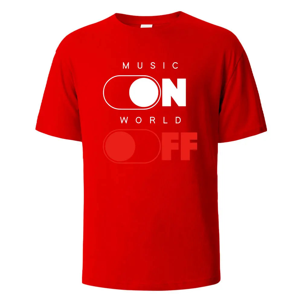 Music On World Off Graphic Printed Men's T-Shirts 100% Cotton Breathable Comfortable Tops For Men Summer Oversize Men Clothing.