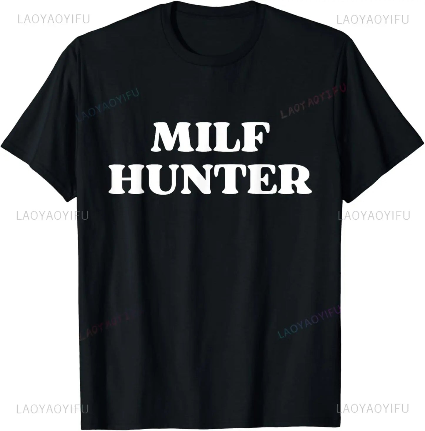 MILF Hunter | Funny Adult Humor Joke for Men Who Love Milfs T-Shirt Men Clothing Tops Graphic T Shirts  Camisetas Streetwear.
