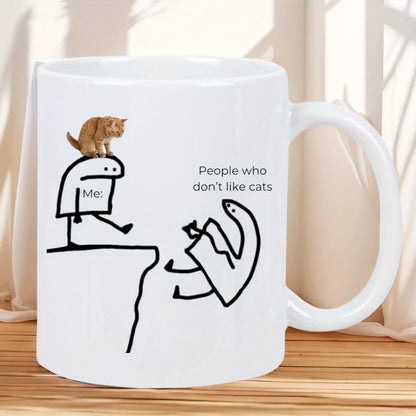 Me Ceramic Coffee Mug with Funny Cat Design & "People Who Don't Like Cats" Quote - Microwave Safe, Hand Wash Only, Insulated Reu.