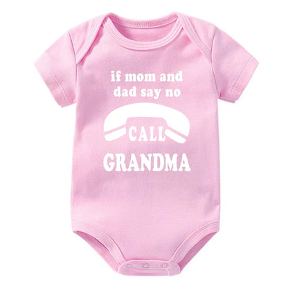 Wenn Mama und Papa sagen, nein Anruf Oma lustige Baby Bodysuit Stram pler Mode reine Baumwolle Neugeborene Mädchen Jungen Kleidung feines süßes Geschenk.